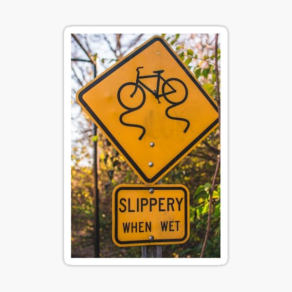 Slippery When Wet Sticker For Sale By Jimithi Redbubble