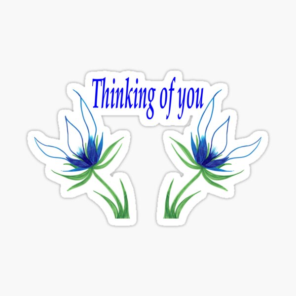 Thinking of You Sticker