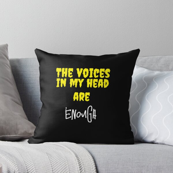 Item preview, the voices in my head are enouph designed and sold by aminz4.