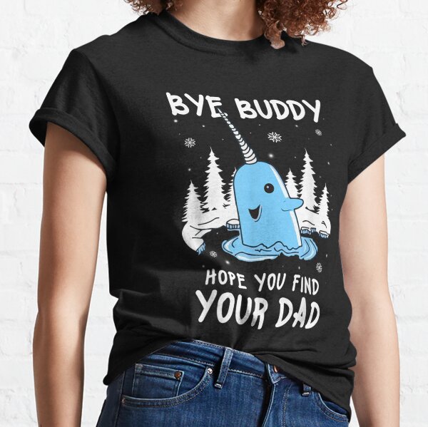 Bye Buddy Hope You Find Your Dad Mug - Buddy The Elf Mug - HighCiti