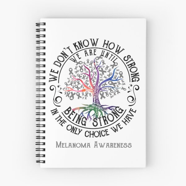 Item preview, Melanoma Awareness - Being Strong In The Only Choice We Have designed and sold by CansellBar.