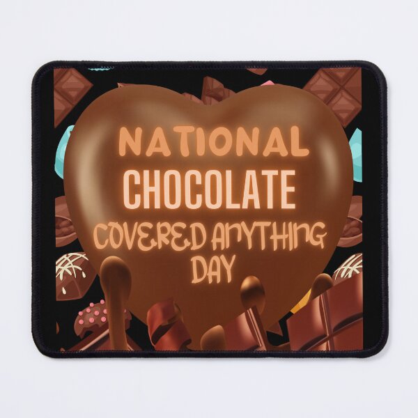 Item preview, National Chocolate Covered Anything Day For Love designed and sold by ZiAttaArt.