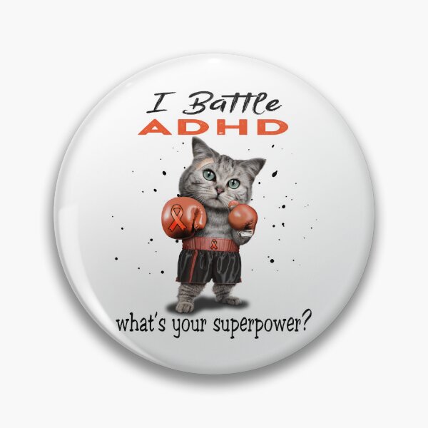 Item preview, ADHD Warrior - I Battle ADHD What Is Your Superpower? designed and sold by Jennpak.