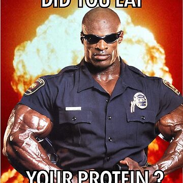 Artwork thumbnail, Did you eat your protein ? Ronnie coleman Yeah buddy by Toufik-seb