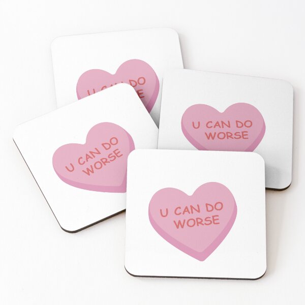 Item preview, "U Can do Worse" Funny Pink Candy Heart designed and sold by burlybot.