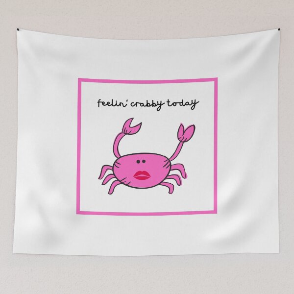 Item preview, FEELIN’ CRABBY TODAY #1 WHITE BACKGROUND  designed and sold by EllieMonroe.