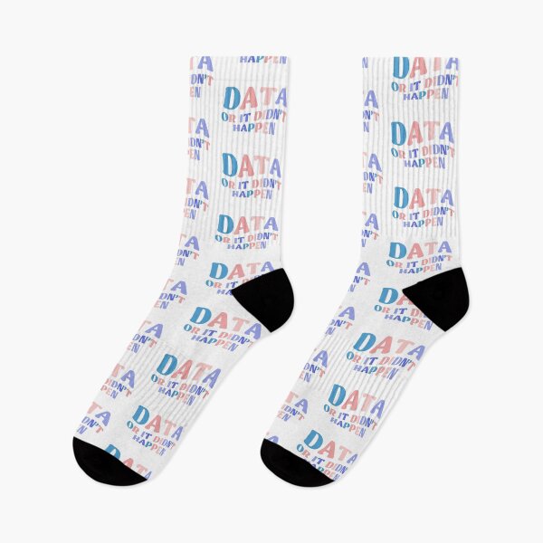 Item preview, DATA Or It Didn't Happen Colorful Quote designed and sold by InnaPo ⭐⭐⭐⭐⭐.