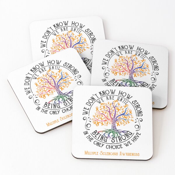 Item preview, Multiple Sclerosis Awareness - Being Strong In The Only Choice We Have designed and sold by CansellBar.