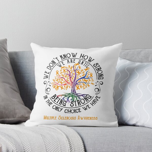 Item preview, Multiple Sclerosis Awareness - Being Strong In The Only Choice We Have designed and sold by CansellBar.