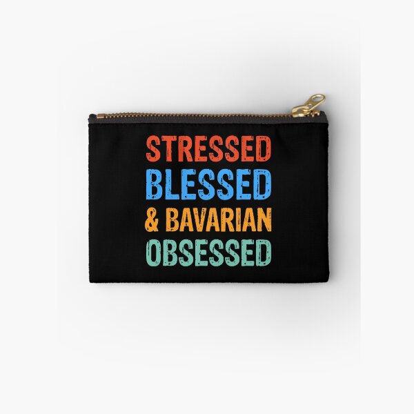 Item preview, Stressed Blessed and Bavarian Obsessed Dog Gift  designed and sold by Guarddogdrive.