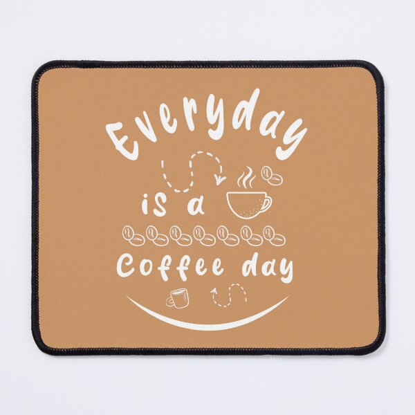 Item preview, Everyday Is A Coffee Day, Essential T-Shirt designed and sold by aliceoutline.