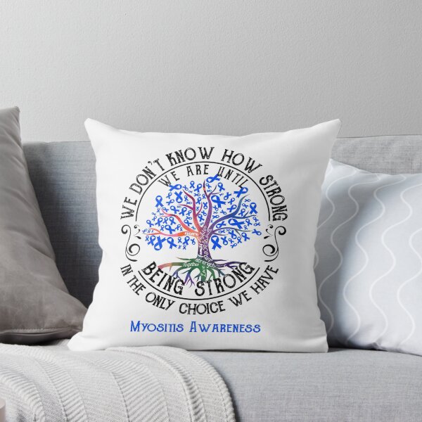 Item preview, Myositis Awareness - Being Strong In The Only Choice We Have designed and sold by CansellBar.