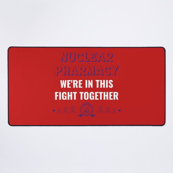 Item preview, Nuclear Pharmacy. We're in this fight together against Cancer! designed and sold by TeesbyRXDude.