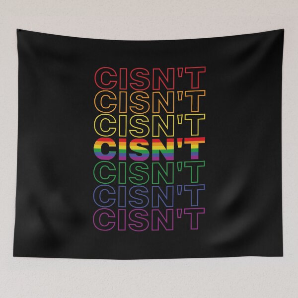 Item preview, Cisn't Cisgender Pun LGBTQ Pride Rainbow Flag designed and sold by Queer Pride Shop.
