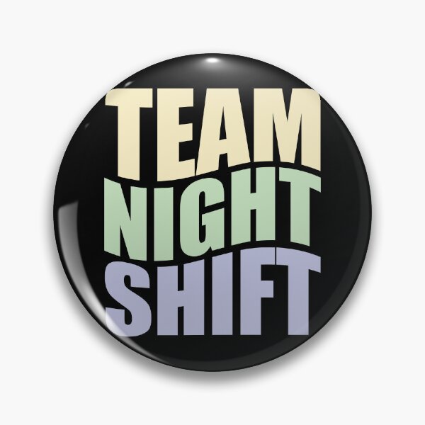 Item preview, Team night shift (Pastel) designed and sold by TaraGbear.