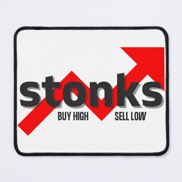 Item preview, stonks with buy high sell low designed and sold by PaperViewStore.