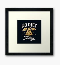 No Diet Today Framed Print