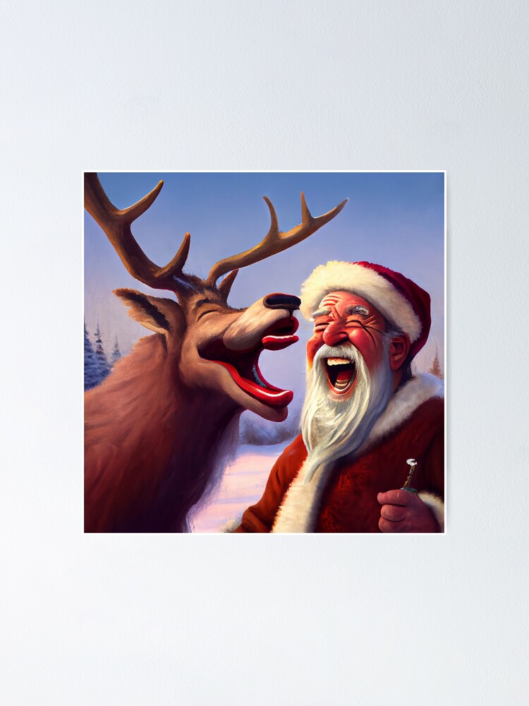 Santa And A Reindeer Laughing Poster For Sale By Gregblomberg Redbubble Santa And A Reindeer Laughing Poster For Sale By Gregblomberg Redbubble