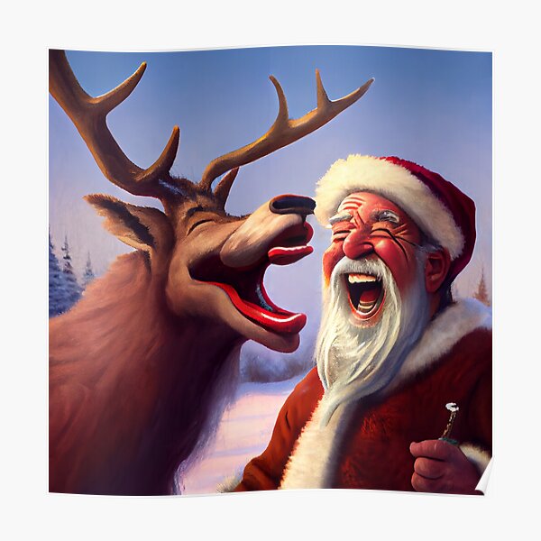 Santa And A Reindeer Laughing Poster For Sale By Gregblomberg Redbubble Santa And A Reindeer Laughing Poster For Sale By Gregblomberg Redbubble