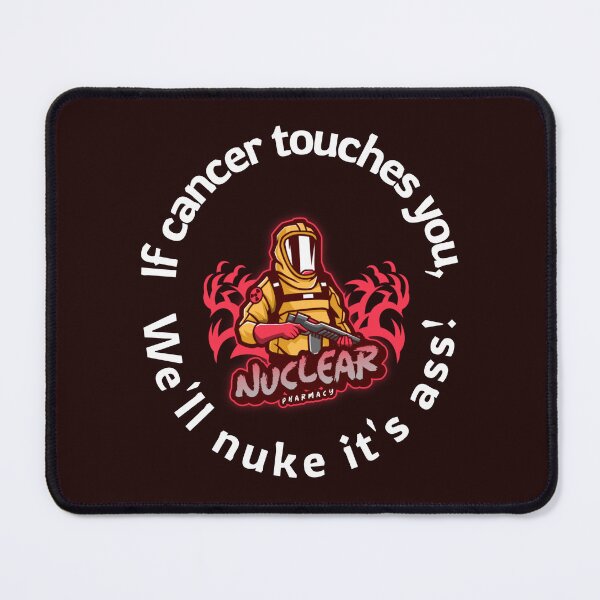 Item preview, Nuclear Pharmacy, We'll nuke cancer's ass! designed and sold by TeesbyRXDude.