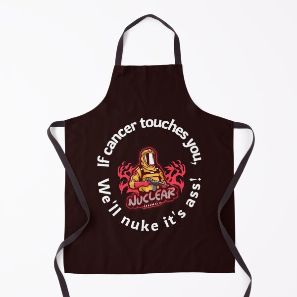 Item preview, Nuclear Pharmacy, We'll nuke cancer's ass! designed and sold by TeesbyRXDude.