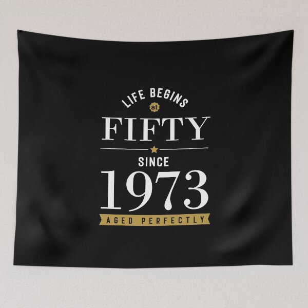 Item preview, Life Begins At Fifty - 1973 - 50th Birthday -  Aged To Perfection designed and sold by CG Studio.