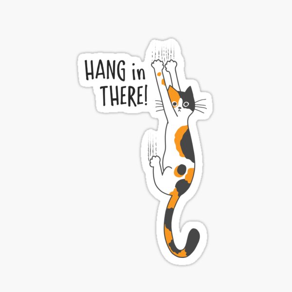 Item preview, Calico Cat Hanging On Hang In There Funny Cat Holding On designed and sold by Jenn Inashvili.