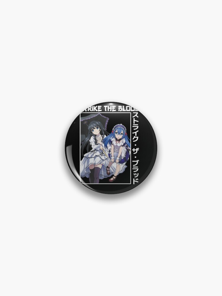 Strike the Blood Character Mashup Anime Pin for Sale by shizazzi