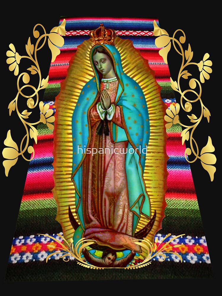 "Our Lady of Guadalupe Virgin Mary Zarape 08" Tshirt for Sale by hispanicworld Redbubble