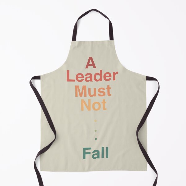 Item preview, A Leader Must Not Fall Climbing moto designed and sold by HydrickizKat.