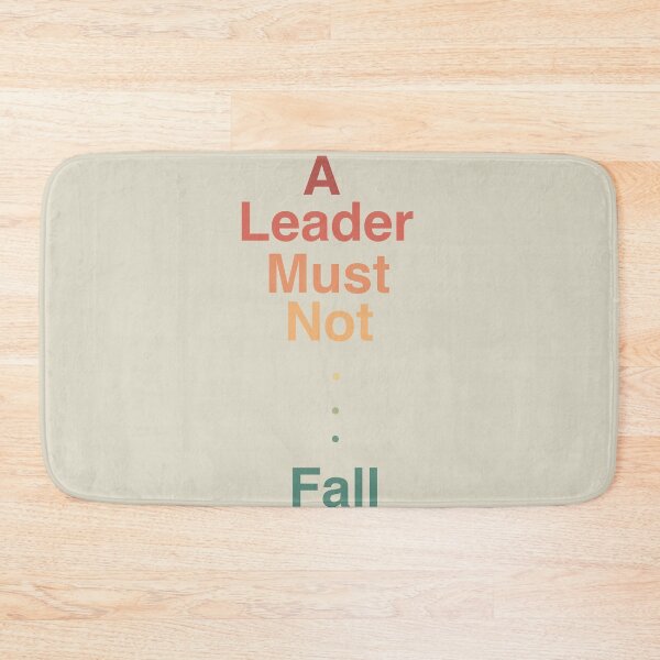 Item preview, A Leader Must Not Fall Climbing moto designed and sold by HydrickizKat.