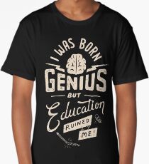 Born Genius Long T-Shirt