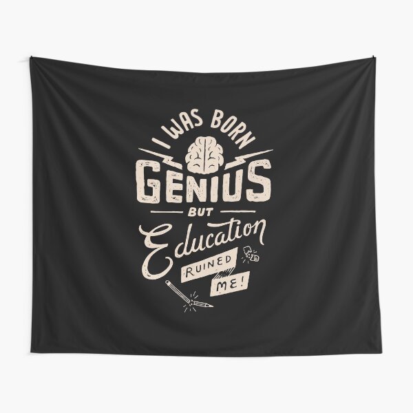 Born Genius Tapestry