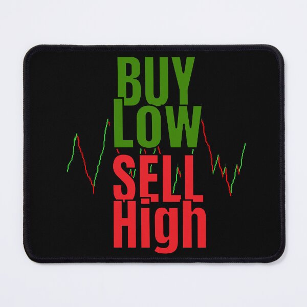 Item preview, Buy Low Sell High designed and sold by tradeculture143.