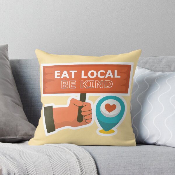 Item preview, EAT LOCAL BE KIND designed and sold by MendyK.