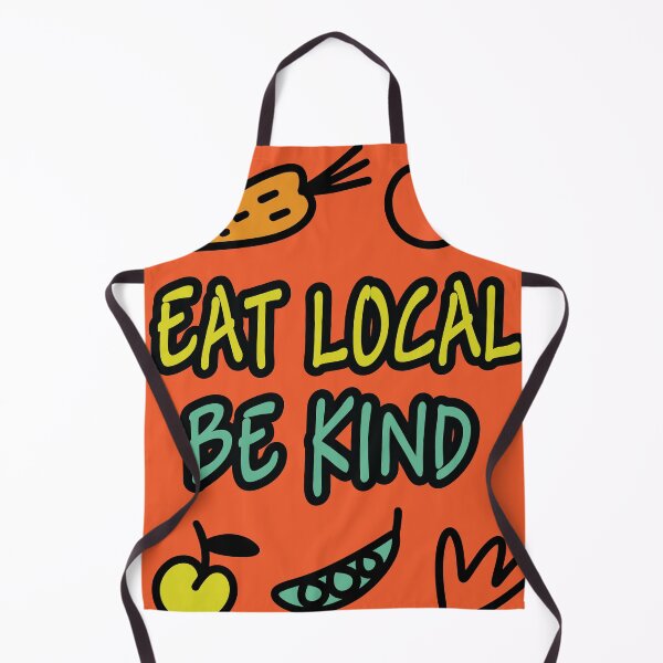 Item preview, EAT LOCAL BE KIND designed and sold by MendyK.