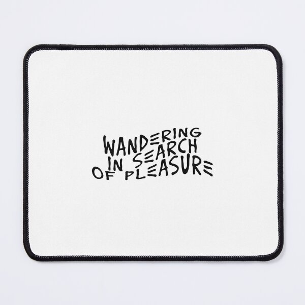 Item preview, Wandering In Search Of Pleasure designed and sold by OneWayOrAnother.