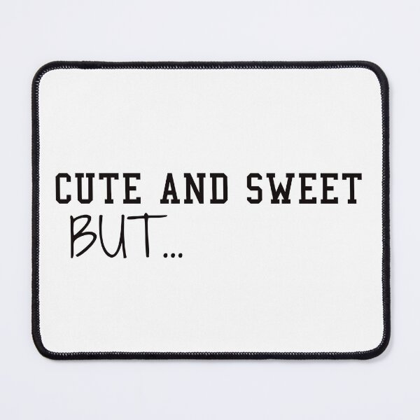 Item preview, cute and sweet but psycho designed and sold by AdrianShirt.
