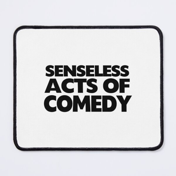 Item preview, Senseless Acts of Comedy   designed and sold by PortDesigns.