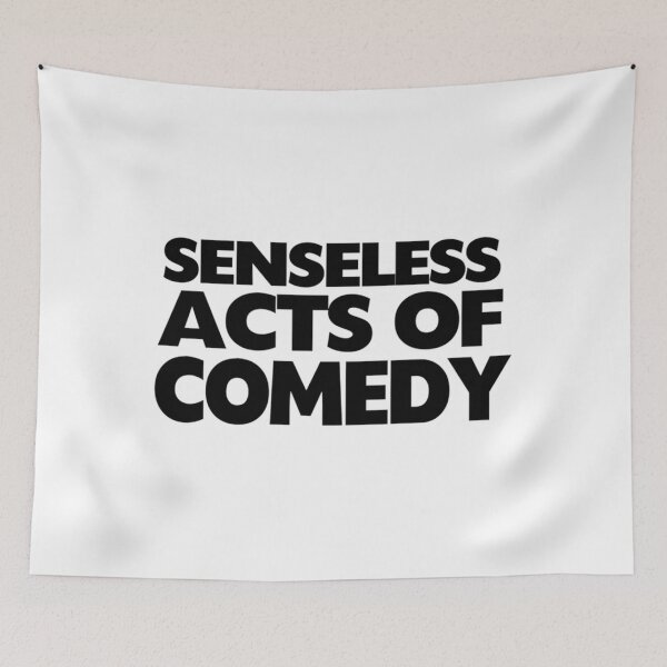 Item preview, Senseless Acts of Comedy   designed and sold by PortDesigns.
