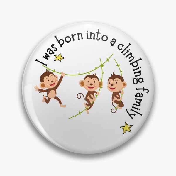 Item preview, I Was Born Into A Climbing Family  designed and sold by juliaqg.