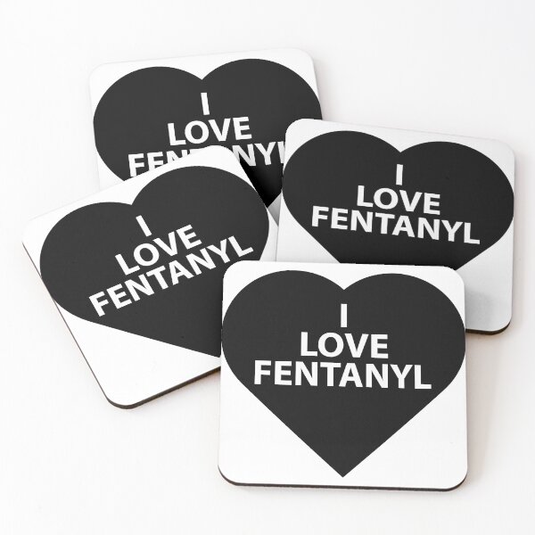 Item preview, I LOVE FENTANYL I LOVE FENTANYL I LOVE FENTANYL designed and sold by jimsert.