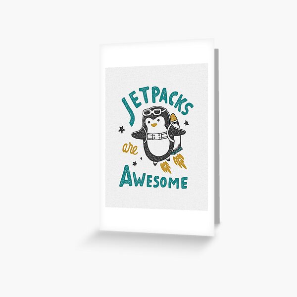 Jetpacks are Awesome Greeting Card