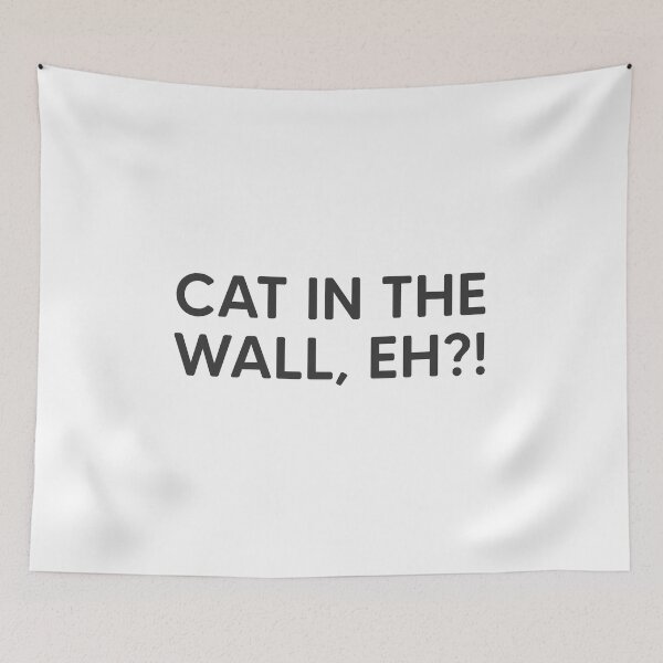 Item preview, Cat In The Wall, Eh?! designed and sold by mantrasupply.