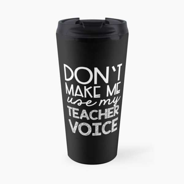 Teacher Voice Travel Coffee Mug