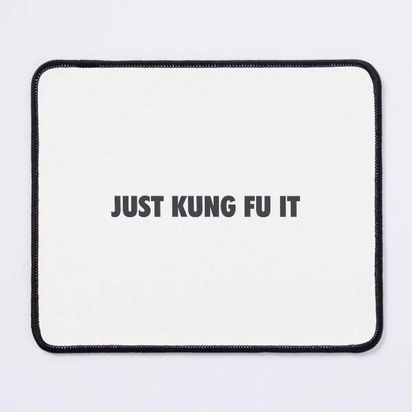 Item preview, JUST-KUNG-FU-IT designed and sold by dewi5.
