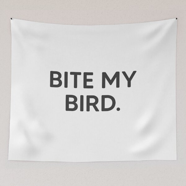Item preview, Bite My Bird. designed and sold by mantrasupply.