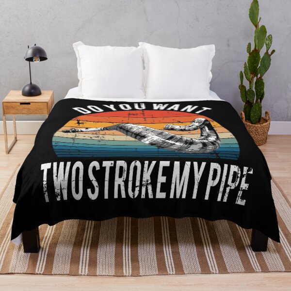 Item preview, Funny Do You Want Two Stroke My Pipe 2-Stroke Motocross  designed and sold by starider.