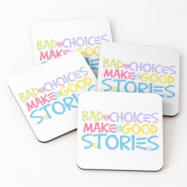 Item preview, Bad Choices make good stories  designed and sold by Emptyst store.
