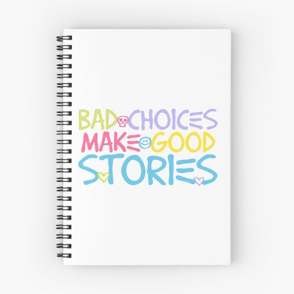 Item preview, Bad Choices make good stories  designed and sold by Emptyst store.
